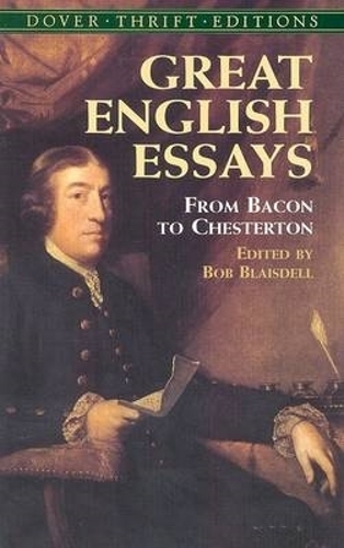 Паперова книга «Great English Essays: From Bacon to Chesterton», автор Боб Блейсделл - фото №1