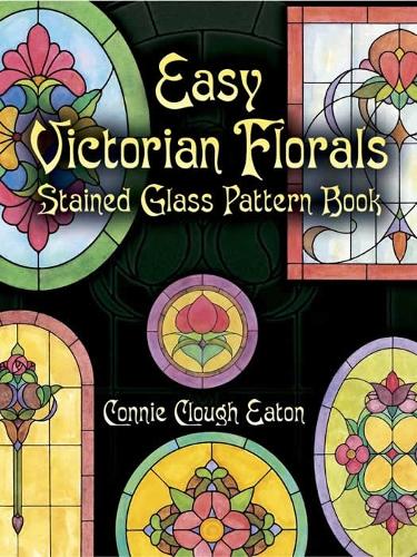 Бумажная книга «Easy Victorian Florals Stained Glass Pattern Book», автор Конни Клаф Итон - фото №1