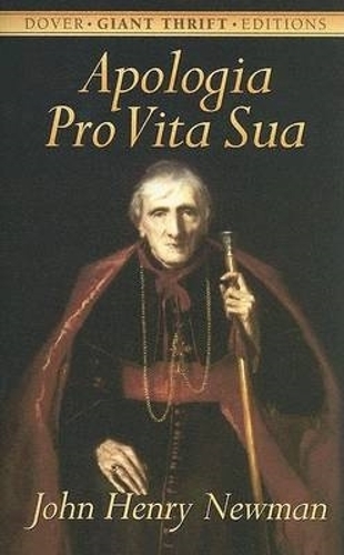 Бумажная книга «Apologia Pro Vita Sua», автор Джон Генри Ньюман - фото №1