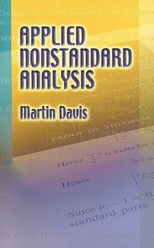 Бумажная книга «Applied Nonstandard Analysis», авторов Ивар Экеланд, Мартин Дэвис - фото №1