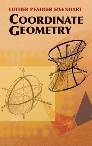 Бумажная книга «Coordinate Geometry», автор Лютер Пфалер Эйзенхарт - фото №1