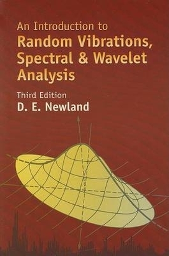 Паперова книга «An Introduction to Random Vibrations, Spectral & Wavelet Analysis: Third Edition», автор Девід Едвард Ньюленд - фото №1
