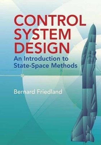 Бумажная книга «Control System Design: An Introduction to State-Space Methods», авторов Бернард Фридланд, Журден - фото №1