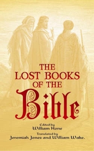 Паперова книга «The Lost Books of the Bible», автор Вільям Хоун - фото №1