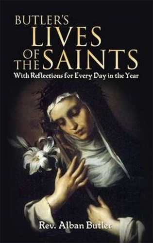 Паперова книга «Butler'S Lives of the Saints: With Reflections for Every Day in the Year», автор Альбан Батлер - фото №1