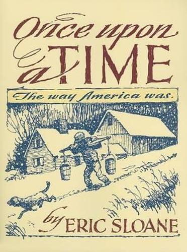Бумажная книга «Once Upon a Time: The Way America Was», автор Эрик Слоан - фото №1