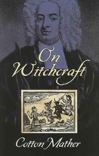 Паперова книга «On Witchcraft», автор Коттон Мазер - фото №1
