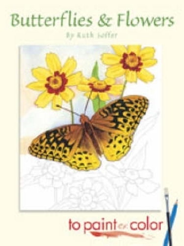 Бумажная книга «Butterflies and Flowers to Paint or Color», автор Рут Соффер - фото №1