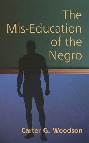 Бумажная книга «The Mis-Education of the Negro», автор Картер Г. Вудсон - фото №1