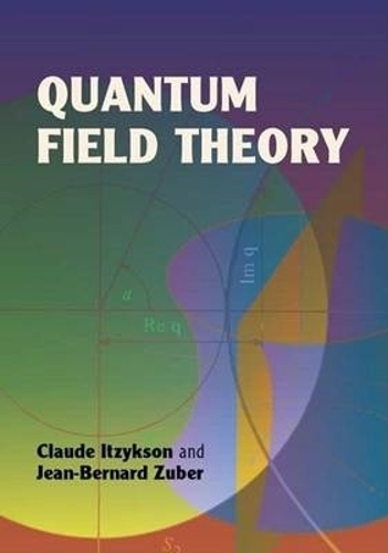 Бумажная книга «Quantum Field Theory», автор Клод Ицыксон - фото №1