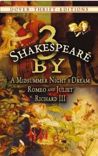 Бумажная книга «3 by Shakespeare: with a Midsummer Night's Dream and Romeo and Juliet and Richard III», автор Уильям Шекспир - фото №1
