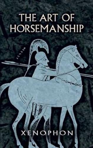 Бумажная книга «The Art of Horsemanship», автор Ксенофонт - фото №1