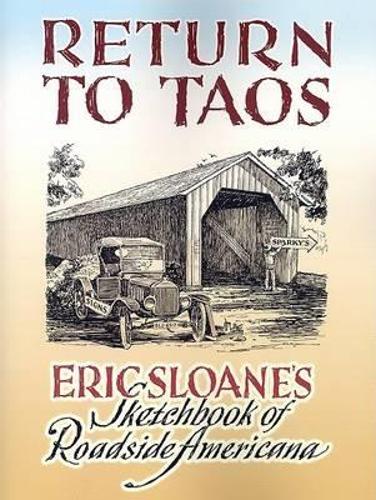Бумажная книга «Return to Taos: Eric Sloane's Sketchbook of Roadside Americana», автор Эрик Слоан - фото №1