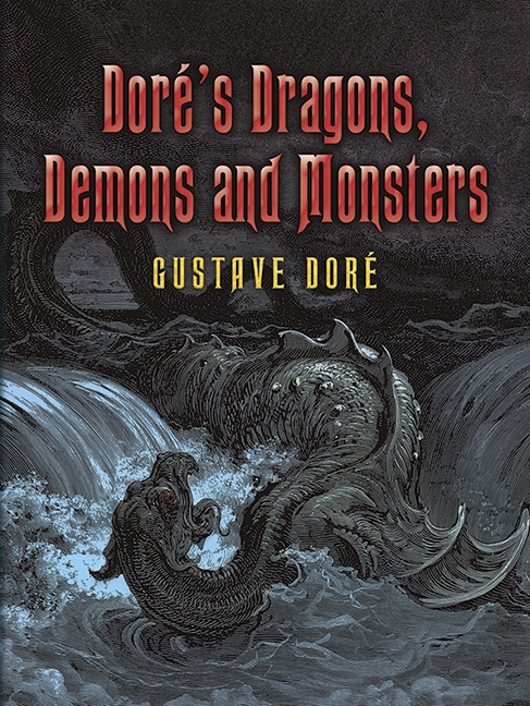 Бумажная книга «Doré's Dragons, Demons and Monsters», автор Густав Доре - фото №1