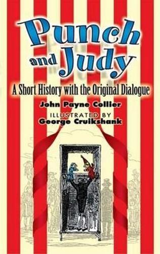 Паперова книга «Punch and Judy: A Short History with the Original Dialogue», автор Джон Пейн Колліер - фото №1