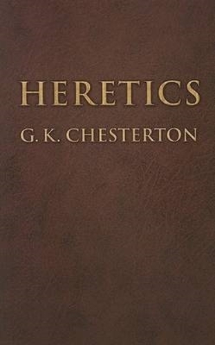 Паперова книга «Heretics», автор Гілберт Кіт Честертон - фото №1