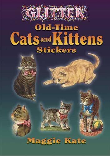 Бумажная книга «Glitter Stickers - OldTime Cats and Kittens», автор Мэгги Кейт - фото №1