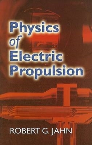 Бумажная книга «Physics of Electric Propulsion», автор Роберт Г. Джан - фото №1