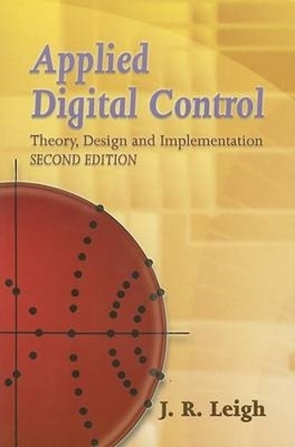 Бумажная книга «Applied Digital Control: Theory, Design and Implementation», автор Дж. Р. Ли - фото №1