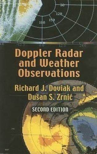 Паперова книга «Doppler Radar and Weather Observations: Second Edition», автор Річард Дж. Довіак - фото №1