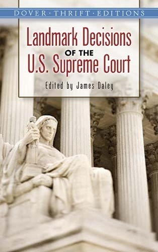 Паперова книга «Landmark Decisions of the U.S. Supreme Court», автор Джеймс Дейлі - фото №1