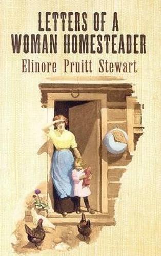 Паперова книга «Letters of a Woman Homesteader», авторів Елінор Пруітт Стюарт, J Гектор Сент-Джон де Кревкер - фото №1
