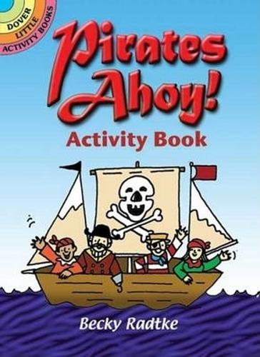 Бумажная книга «Pirates Ahoy! Activity Book», авторов Бекки Радтке, Говард Пайл - фото №1