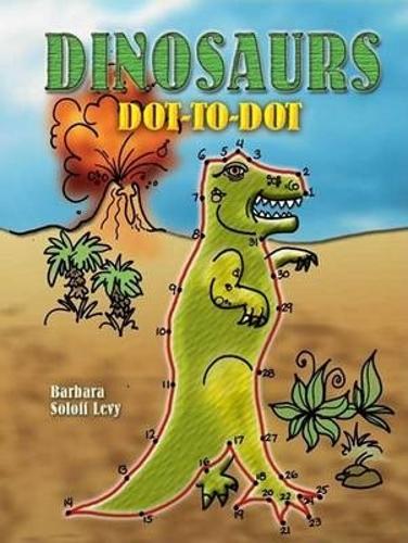 [object Object] «Dinosaurs Dot-to-Dot», автор Барбара Солофф-Леви - фото №1
