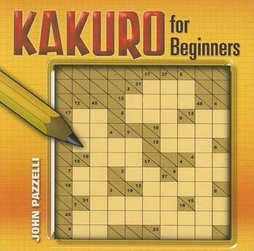 [object Object] «Kakuro for Beginners», автор Джон Паззеллі - фото №1
