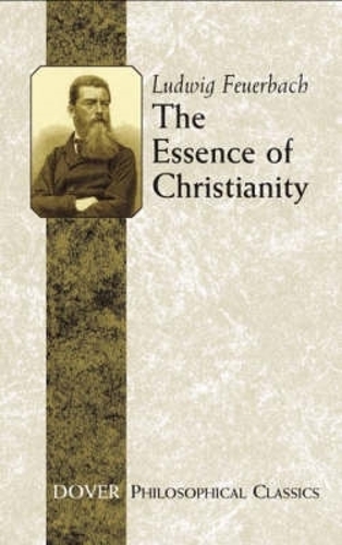 Бумажная книга «The Essence of Christianity», авторов Людвиг Фейербах, Мэри Кэролин Уолдреп - фото №1