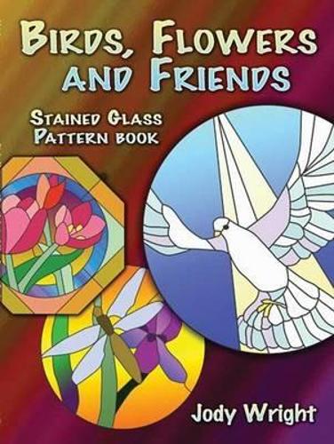 Паперова книга «Birds, Flowers and Friends Stained Glass Pattern Book», автор Джоді Райт - фото №1