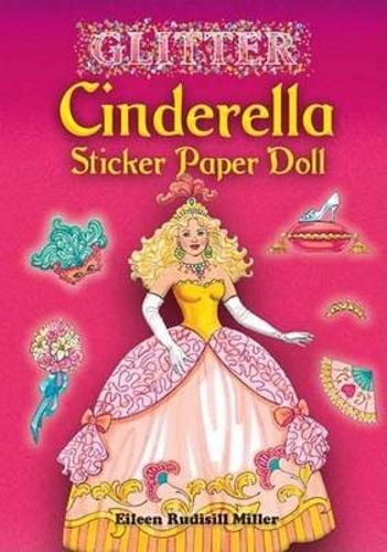 Бумажная книга «Glitter Cinderella Sticker Paper Doll», автор Эйлин Рудисилл Миллер - фото №1