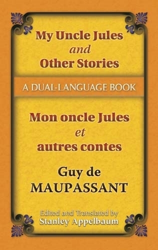 Паперова книга «My Uncle Jules and Other Stories/Mon Oncle Jules Et Autres Contes: A Dual-Language Book», автор Вільям Р. Кобб - фото №1