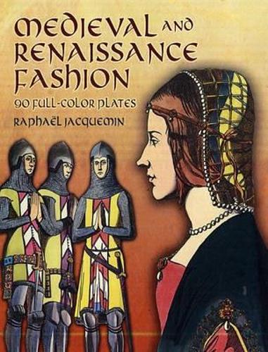 Бумажная книга «Medieval and Renaissance Fashion», авторов Рафаэль Жакмен, Шоу - фото №1