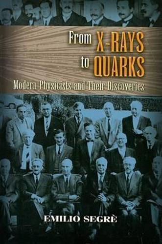 Бумажная книга «From X-Rays to Quarks», автор Эмилио Сегре - фото №1