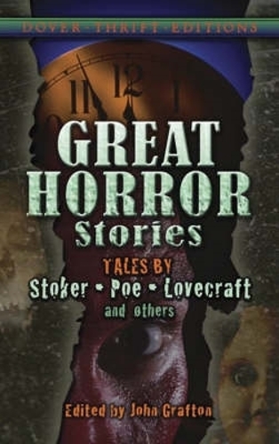 Паперова книга «Great Horror Stories: Tales by Stoker, Poe, Lovecraft and Others», автор Джон Графтон - фото №1