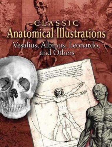 Бумажная книга «Classic Anatomical Illustrations», авторов Андреас Везалиус, Леонардо - фото №1