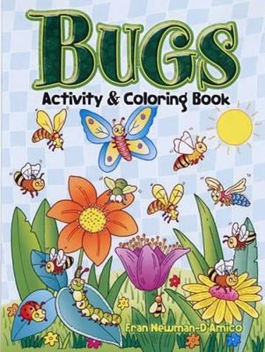[object Object] «Bugs Activity and Coloring Book», автор Фрэн Ньюман-Д'Амико - фото №1