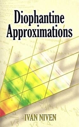 Паперова книга «Diophantine Approximations», автор Іван Мортон Нівен - фото №1