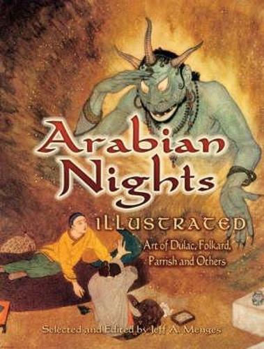 Бумажная книга «Arabian Nights Illustrated: Art of Dulac, Folkard, Parrish and Others», автор Джефф А. Менгес - фото №1