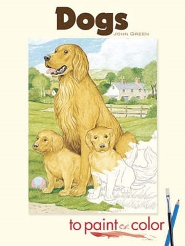 Бумажная книга «Dogs to Paint or Color», автор Джон Грин - фото №1