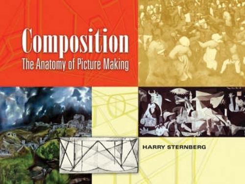 Бумажная книга «Composition: The Anatomy of Picture Making», авторов Дуглас Медоуз, Гарри Штернберг - фото №1