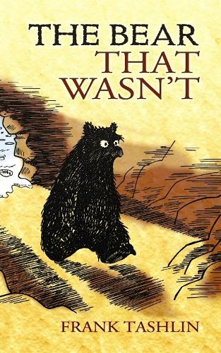 Паперова книга «The Bear That Wasn'T», автор Френк Ташлін - фото №1