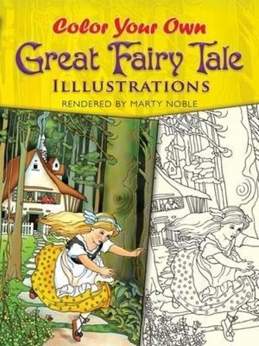 Бумажная книга «Color Your Own Great Fairy Tale Illustrations», автор Марти Нобл - фото №1