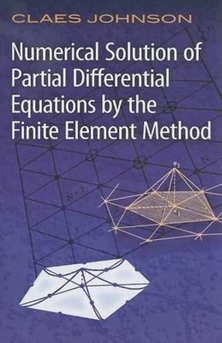 Бумажная книга «Numerical Solution of Partial Differential Equations by the Finite Element Method», автор Клэс Джонсон - фото №1
