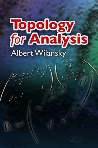 [object Object] «Topology for Analysis», авторів Альберт Віланський, Сіддхартха Сен - фото №1