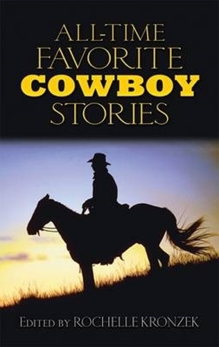 Бумажная книга «All-Time Favorite Cowboy Stories», автор Рошель Кронцек - фото №1
