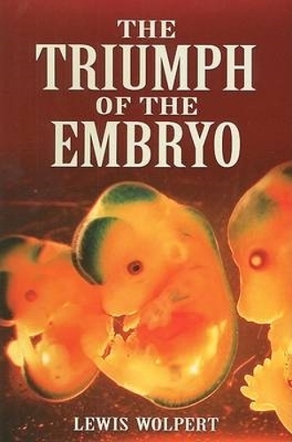 Бумажная книга «The Triumph of the Embryo», автор Льюис Вольперт - фото №1