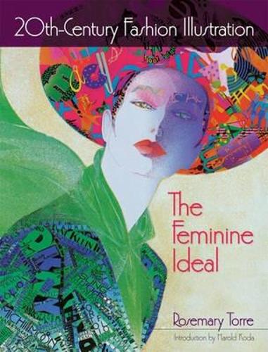 Бумажная книга «20th-Century Fashion Illustration: The Feminine Ideal», автор Розмари Торре - фото №1