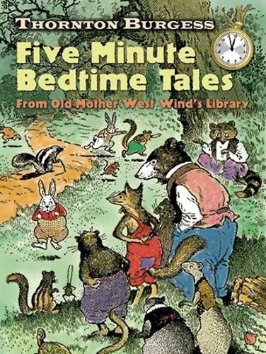 Паперова книга «Thornton Burgess Five-Minute Bedtime Tales: From Old Mother West Wind's Library», авторів Карл Хауге, Торнтон В. Берджес - фото №1